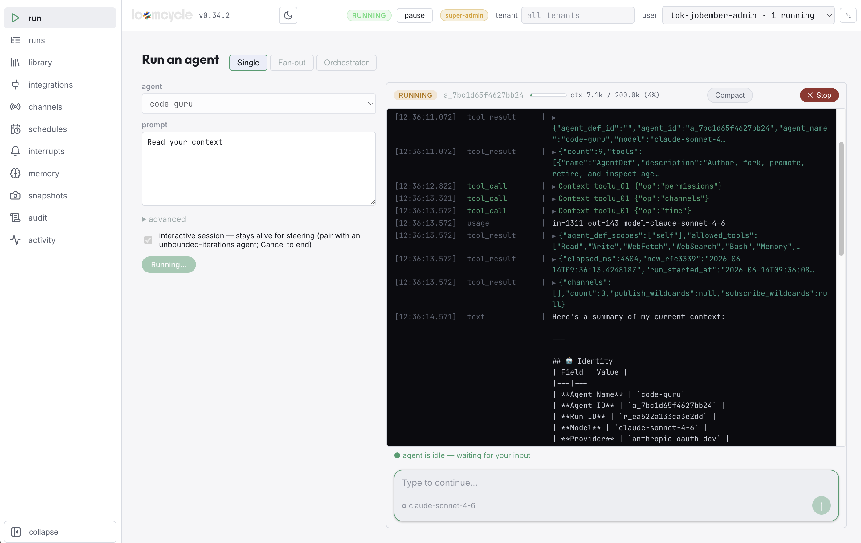 The loomcycle Web UI showing the interactive agent terminal. Left pane: 'Run an agent' form with agent selector (code-guru), prompt input, single/fan-out/orchestration mode toggle, and an 'interactive session' checkbox. Right pane: a live transcript with tool_call and tool_result cards streaming, agent status 'agent is idle - waiting for your input', and a 'Type to continue...' composer at the bottom.